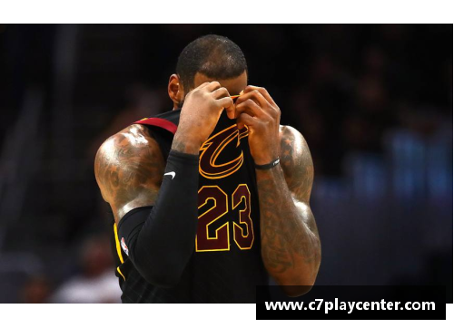 C7娱乐詹姆斯的NBA生涯：超越传奇，重塑球场霸主地位
